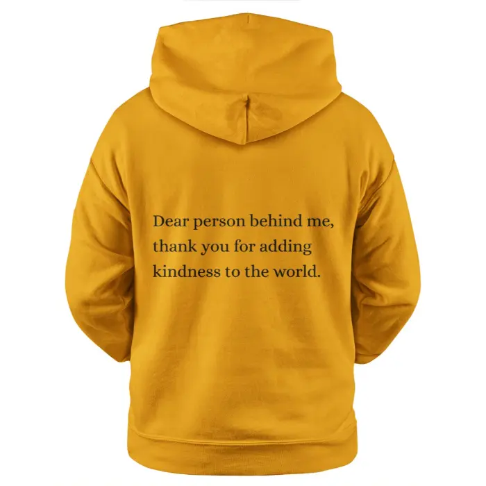 Dear Person Behind Me Thank You For Adding Kindness To the World Light Hoodie